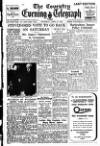 Coventry Evening Telegraph Thursday 14 April 1949 Page 13