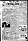 Coventry Evening Telegraph Monday 09 May 1949 Page 1