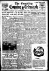 Coventry Evening Telegraph Wednesday 01 June 1949 Page 1