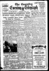 Coventry Evening Telegraph Saturday 04 June 1949 Page 1