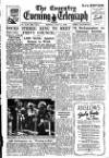 Coventry Evening Telegraph Monday 11 July 1949 Page 16