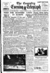 Coventry Evening Telegraph Tuesday 16 August 1949 Page 13