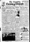 Coventry Evening Telegraph Monday 12 September 1949 Page 1