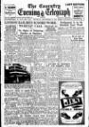 Coventry Evening Telegraph Thursday 22 September 1949 Page 1