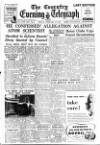 Coventry Evening Telegraph Friday 10 February 1950 Page 1