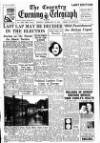 Coventry Evening Telegraph Monday 20 February 1950 Page 1