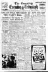 Coventry Evening Telegraph Wednesday 22 February 1950 Page 1