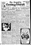Coventry Evening Telegraph Friday 19 May 1950 Page 1