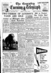 Coventry Evening Telegraph Friday 02 June 1950 Page 1