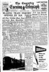 Coventry Evening Telegraph Friday 09 June 1950 Page 1