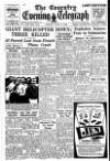 Coventry Evening Telegraph Tuesday 13 June 1950 Page 1