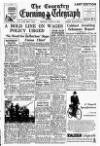Coventry Evening Telegraph Monday 19 June 1950 Page 1