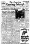 Coventry Evening Telegraph Saturday 24 June 1950 Page 1