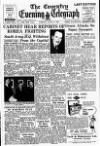 Coventry Evening Telegraph Tuesday 27 June 1950 Page 1