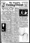 Coventry Evening Telegraph Monday 31 July 1950 Page 1