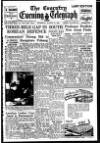 Coventry Evening Telegraph Thursday 31 August 1950 Page 1