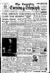 Coventry Evening Telegraph Wednesday 23 May 1951 Page 1
