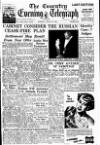 Coventry Evening Telegraph Monday 25 June 1951 Page 1