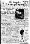 Coventry Evening Telegraph Friday 06 July 1951 Page 1