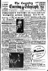 Coventry Evening Telegraph Thursday 10 April 1952 Page 1