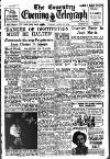 Coventry Evening Telegraph Tuesday 22 April 1952 Page 1