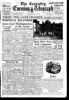 Coventry Evening Telegraph Monday 02 June 1952 Page 1