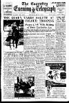 Coventry Evening Telegraph Thursday 05 June 1952 Page 1
