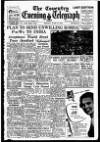 Coventry Evening Telegraph Monday 23 June 1952 Page 1