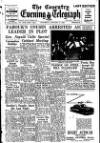 Coventry Evening Telegraph Saturday 17 January 1953 Page 1