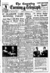 Coventry Evening Telegraph Friday 23 January 1953 Page 1