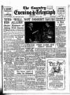 Coventry Evening Telegraph Thursday 21 May 1953 Page 1