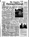Coventry Evening Telegraph Friday 19 March 1954 Page 1
