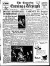 Coventry Evening Telegraph Thursday 14 October 1954 Page 1