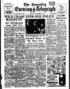 Coventry Evening Telegraph Monday 08 November 1954 Page 1