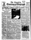 Coventry Evening Telegraph Friday 12 November 1954 Page 1