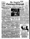 Coventry Evening Telegraph Saturday 08 January 1955 Page 1