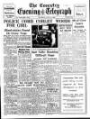 Coventry Evening Telegraph Saturday 11 June 1955 Page 1