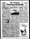 Coventry Evening Telegraph Wednesday 04 January 1956 Page 1
