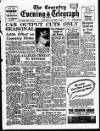 Coventry Evening Telegraph Saturday 07 January 1956 Page 1