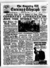 Coventry Evening Telegraph Tuesday 03 May 1960 Page 1