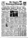 Coventry Evening Telegraph Wednesday 02 August 1961 Page 1