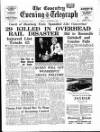 Coventry Evening Telegraph Friday 06 October 1961 Page 1