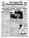 Coventry Evening Telegraph Thursday 07 March 1963 Page 1