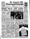 Coventry Evening Telegraph Wednesday 13 May 1964 Page 1