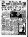 Coventry Evening Telegraph Tuesday 01 September 1964 Page 1