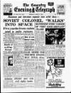 Coventry Evening Telegraph Thursday 18 March 1965 Page 1