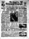 Coventry Evening Telegraph Friday 01 July 1966 Page 1