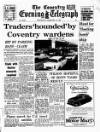 Coventry Evening Telegraph Wednesday 15 February 1967 Page 1