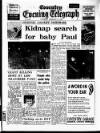 Coventry Evening Telegraph Saturday 17 February 1968 Page 1