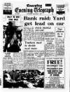 Coventry Evening Telegraph Saturday 07 December 1968 Page 1